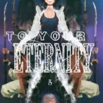 To Your Eternity Volume 5 – ITA