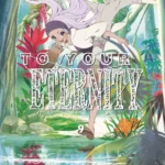 To Your Eternity Volume 9 – ITA