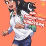 Non Tormentarmi, Nagatoro! Volume 12 – ITA