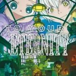 To Your Eternity Volume 14 – ITA