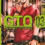 Gto – Great Teacher Onizuka Shonan 14 Days Volume 3 – ITA