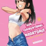 Non Tormentarmi, Nagatoro! Volume 16 – ITA