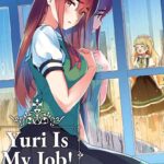 Yuri Is My Job! Pack Volumi 1-2 Con Diorama – ITA