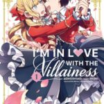 I’m In Love With The Villainess Volume 1 – ITA