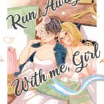 Run Away With Me, Girl Volume 1 + Omaggio – ITA