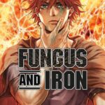 Fungus and iron volume 4