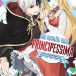 Ho Creato Una Principessima Volume 2 – ITA