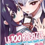 Le 100 Ragazze Che Ti Amano Tanto Tanto Tanto Volume 1 – ITA