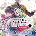 Il Mio Matrimonio Felice Romanzo Volume 1 – ITA