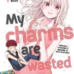 My Charms Are Wasted Volume 1