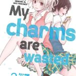 My Charms Are Wasted Volume 2