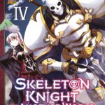 Skeleton Knight In Another World Volume 4