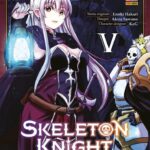 Skeleton Knight In Another World Volume 5