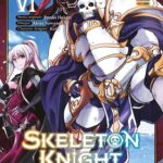 Skeleton Knight In Another World Volume 6