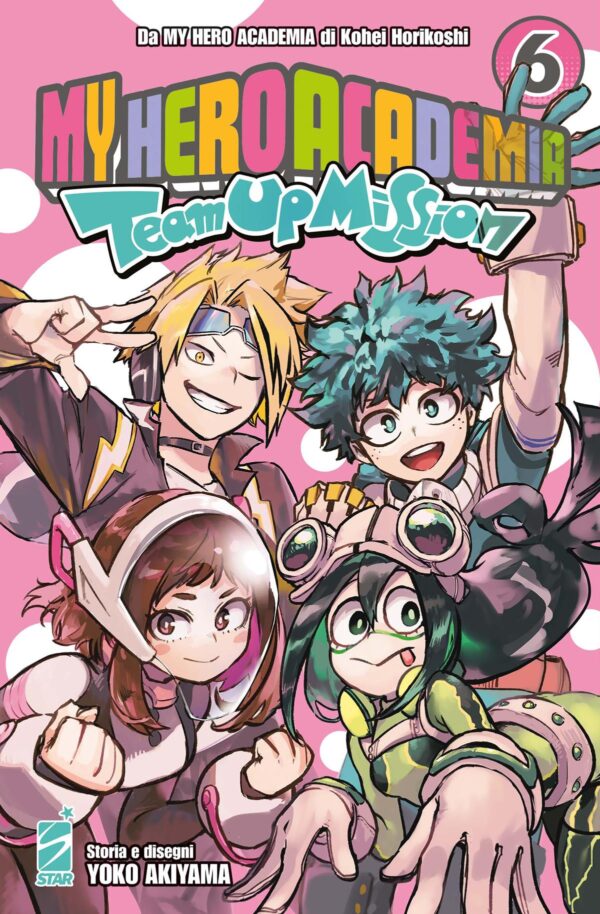 My Hero Academia Team Up Mission Volume 6