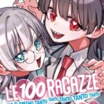Le 100 ragazze che ti amano tanto tanto tanto volume 17