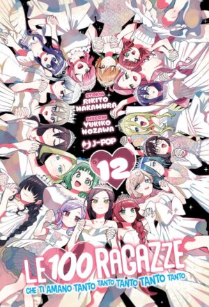 Le 100 ragazze che ti amano tanto tanto tanto volume 12