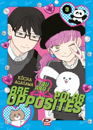 You and I are polar opposites volume 3 - immagine 1