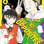 You and I are polar opposites volume 6