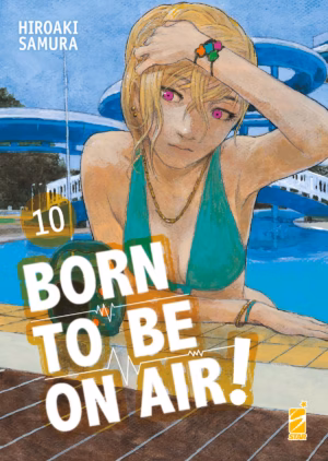 Born to be on air! Volume 10