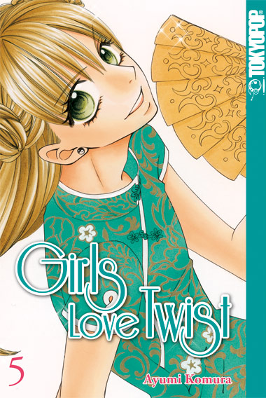 Girls Love Twist 05 – Manga auf Deutsch (TOKYOPOP) Girls Love Twist 05 – Manga auf Deutsch (TOKYOPOP)