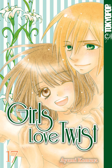 Girls Love Twist 17 – Manga auf Deutsch (TOKYOPOP) Girls Love Twist 17 – Manga auf Deutsch (TOKYOPOP)