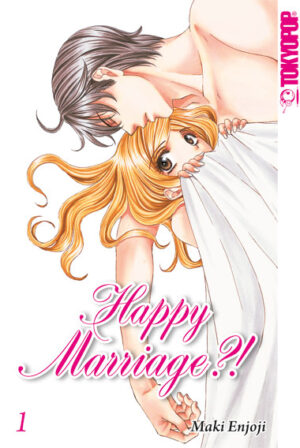 Happy Marriage?! Sammelband 01 – Manga auf Deutsch (TOKYOPOP)