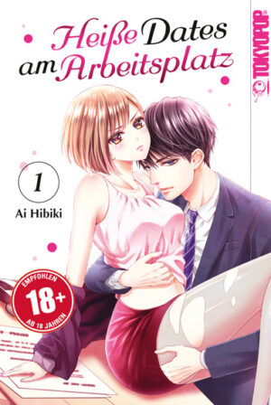 Heiße Dates am Arbeitsplatz 01 – Manga auf Deutsch (TOKYOPOP)