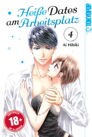 Heiße Dates am Arbeitsplatz 04 – Manga auf Deutsch (TOKYOPOP)