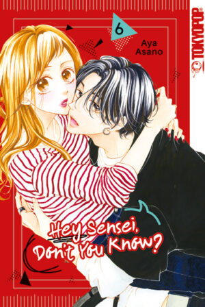 Hey Sensei, Don't You Know? 06 – Manga auf Deutsch (TOKYOPOP)