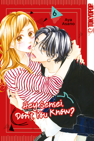 Hey Sensei, Don't You Know? 06 – Manga auf Deutsch (TOKYOPOP)