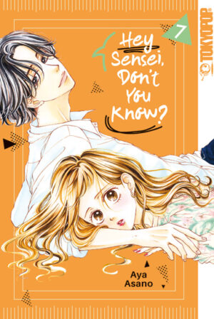 Hey Sensei, Don't You Know? 07 – Manga auf Deutsch (TOKYOPOP)