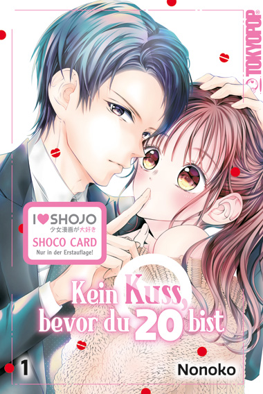 Kein Kuss, bevor du 20 bist 01 – Manga auf Deutsch (TOKYOPOP)