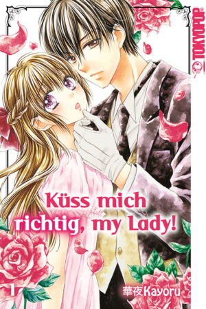 Küss mich richtig, my Lady! 01 – Manga auf Deutsch (TOKYOPOP)