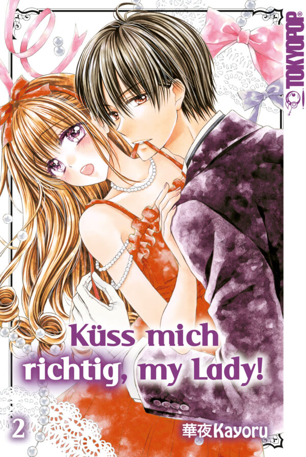 Küss mich richtig, my Lady! 02 – Manga auf Deutsch (TOKYOPOP) Küss mich richtig, my Lady! 02 – Manga auf Deutsch (TOKYOPOP)