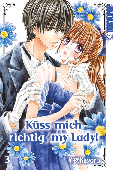 Küss mich richtig, my Lady! 03 – Manga auf Deutsch (TOKYOPOP)