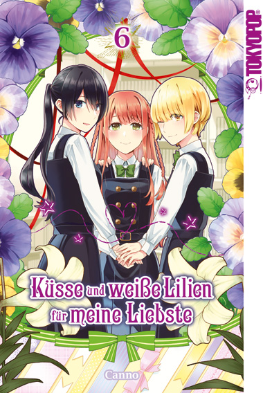 Küsse und weiße Lilien für meine Liebste 06 – Manga auf Deutsch (TOKYOPOP)