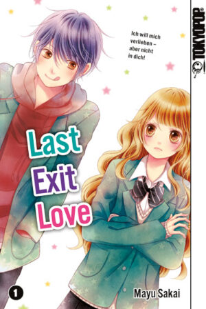 Last Exit Love 01 – Manga auf Deutsch (TOKYOPOP)