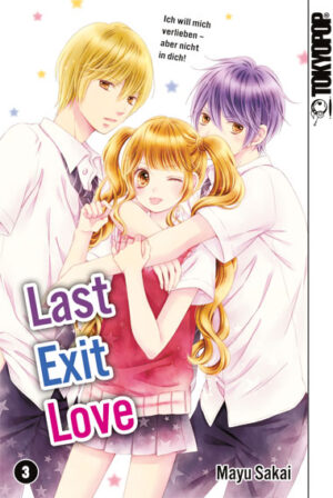 Last Exit Love 03 – Manga auf Deutsch (TOKYOPOP)