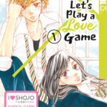 Let's Play a Love Game 01 – Manga auf Deutsch (TOKYOPOP)