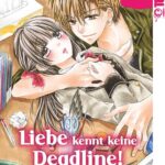 Liebe kennt keine Deadline! 01 – Manga auf Deutsch (TOKYOPOP)