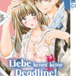 Liebe kennt keine Deadline! 02 – Manga auf Deutsch (TOKYOPOP)