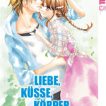 Liebe, Küsse, Körper 03 – Manga auf Deutsch (TOKYOPOP)