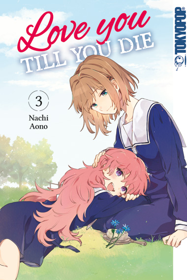 Love you 'till you die 03 – Manga auf Deutsch (TOKYOPOP)