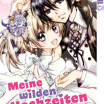 Meine wilden Hochzeiten 01 – Manga auf Deutsch (TOKYOPOP)
