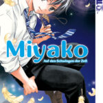 Miyako - Auf den Schwingen der Zeit 03 – Manga auf Deutsch (TOKYOPOP)