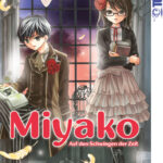 Miyako - Auf den Schwingen der Zeit 06 – Manga auf Deutsch (TOKYOPOP)