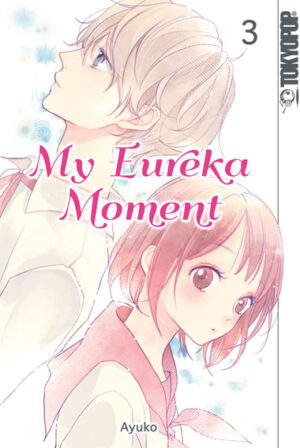 My Eureka Moment 03 – Manga auf Deutsch (TOKYOPOP)