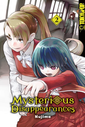 Mysterious Disappearances 02 – Manga auf Deutsch (TOKYOPOP)