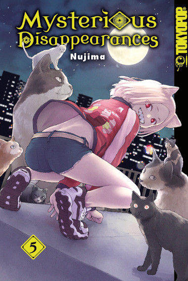Mysterious Disappearances 05 – Manga auf Deutsch (TOKYOPOP) Mysterious Disappearances 05 – Manga auf Deutsch (TOKYOPOP)